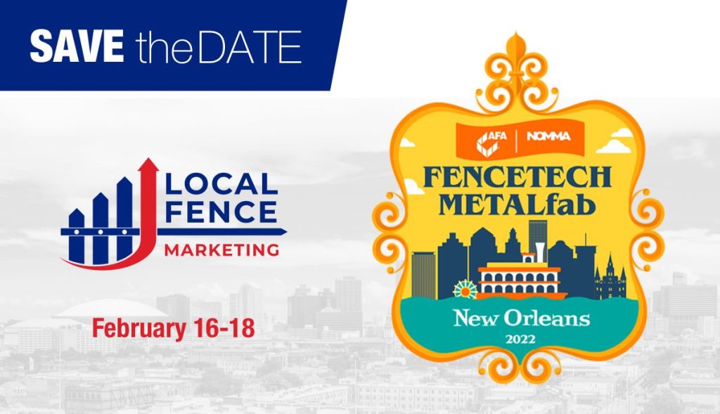 Local Fence Marketing will be at Booth #101 this year in New Orleans